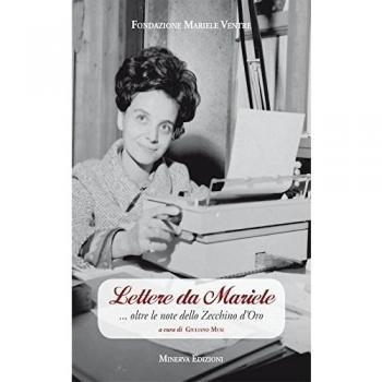 Lettere da Mariele... Oltre le note dello Zecchino d'oro