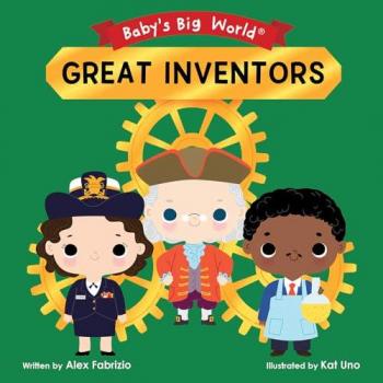 Great Inventors by Alex Fabrizio