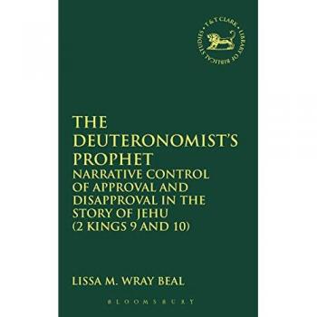 The Deuteronomist's Prophet, Library of Hebrew Bible/Old Testament Studies, 478