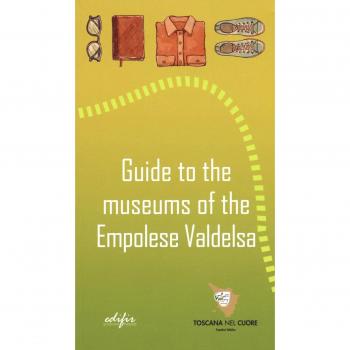 Guide to the museums of the Empolese Valdelsa