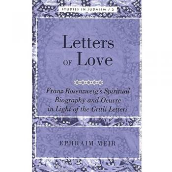 Meir Ephraim Letters of Love