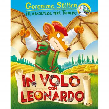 Geronimo Stilton In Volo Con Leonardo