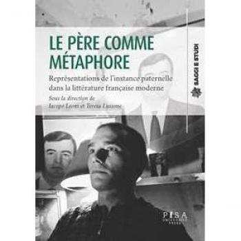 Le père comme métaphore. Représentations de l'instance paternelle... Iacopo Leoni