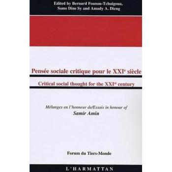 Pensée sociale critique pour le XXIè siècle/Critical social thought for the XXIst century