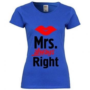 METRA M6 F288N T-Shirt für Damen, Motiv Mrs Always Right, Größe XXL, Royalblau