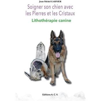 Soigner son chien avec les Pierres et les Cristaux