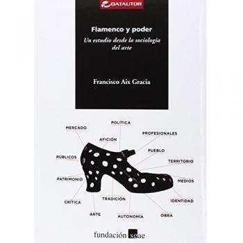 Flamenco y poder (Tapa blanda).
