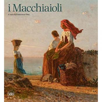 I macchiaioli. Pisa. Ediz. illustrata