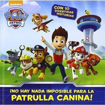 ¡Nada es imposible para la Patrulla Canina!