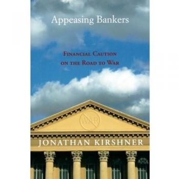 Appeasing Bankers: Financial Caution on the Road to War