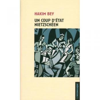 Un coup d'État nietzschéen