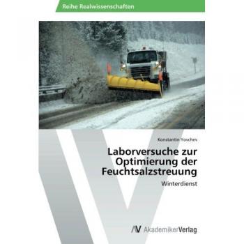 Laborversuche zur Optimierung der Feuchtsalzstreuung: Winterdienst