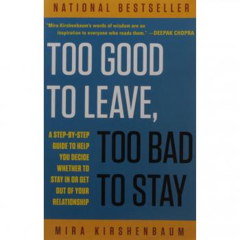 Too Good to Leave, Too Bad to Stay