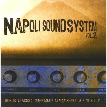 Napoli Sound System 2