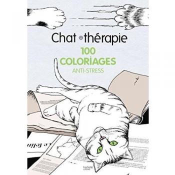 Chat-thérapie: 100 coloriages anti-stress
