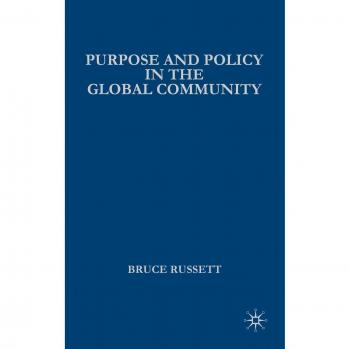 Purpose And Policy in the Global Community, Advances in Foreign Policy Analysis