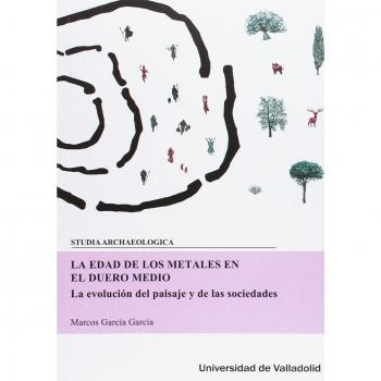 La edad de los metales en el Duero medio