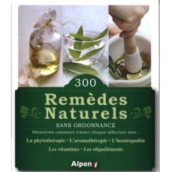 Christophe Didierlaurent 300 Remèdes Naturels Sans Ordonnance
