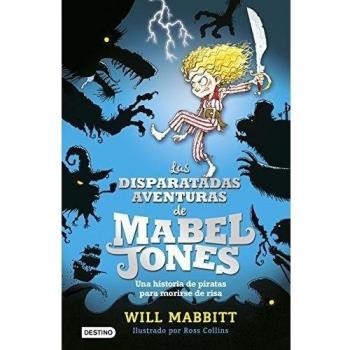 Las disparatadas aventuras de Mabel Jones: Mabel Jones 1 (Tapa dura).