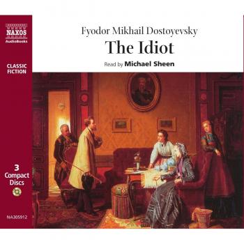 Dostoevsky, Fyodor Mikhailovich Idiot 3d (Classic Literature With Classical Music)