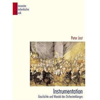 Instrumentation: Geschichte und Wandel des Orchesterklanges