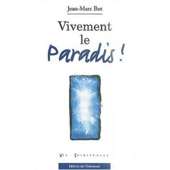 Vivement le paradis !