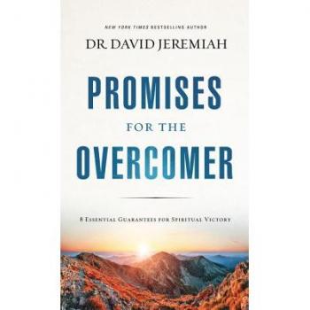 Promises for the Overcomer: 8 Essential Guarantees for Spiritual Victory