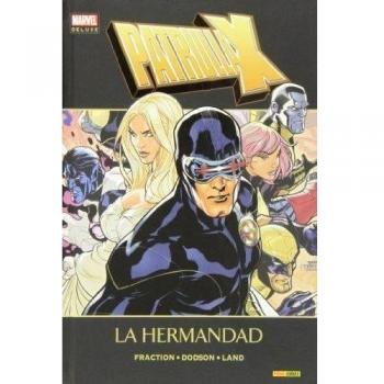 MARVEL DELUXE: PATRULLA-X LA HERMANDAD