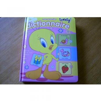 Mon Premier Dictionnaire Tweety