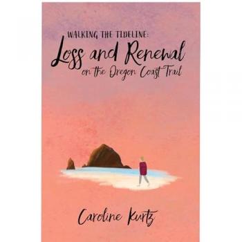 Hope for the Wrong Thing : Loss and Renewal on the Oregon Coast