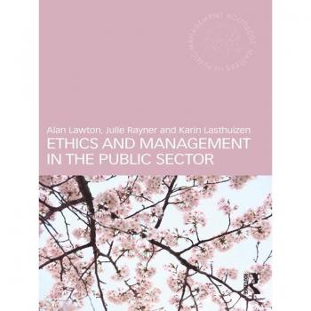 Ethics and Management in the Public Sector