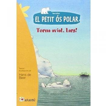 El petit ós polar: Torna aviat, Lars (Tapa blanda).