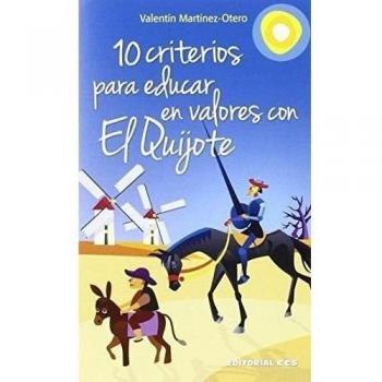 10 criterios para educar en valores con el quijote