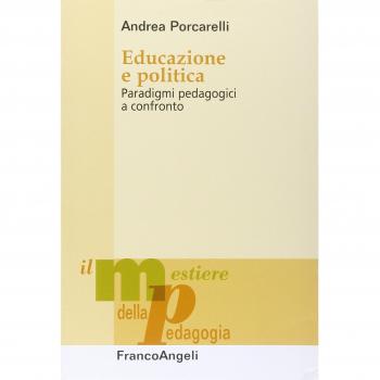 Educazione e politica. Paradigmi pedagogici a confronto