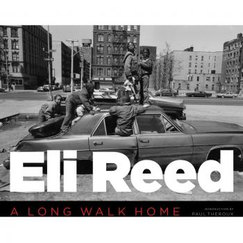 ELI REED: A LONG WALK HOME By Paul Theroux