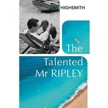 The Talented Mr Ripley: Patricia Highsmith