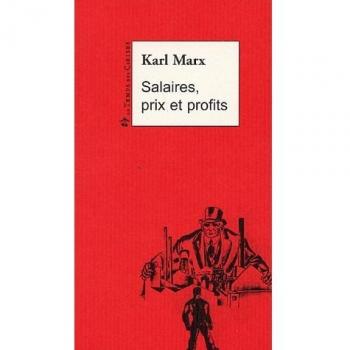 Salaires, prix et profits