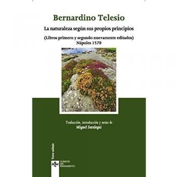 La naturaleza según sus propios principios: (Libros primero y segundo nuevamente editados) Nápoles 1570 (Tapa blanda con solapas).