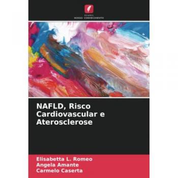 Romeo, Elisabetta L.: NAFLD, Risco Cardiovascular e Aterosclerose