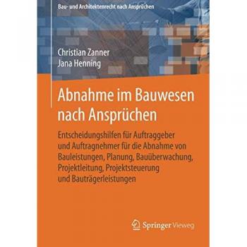 Abnahme im Bauwesen nach Ansprüchen
