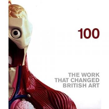 100: Works that Changed British Art