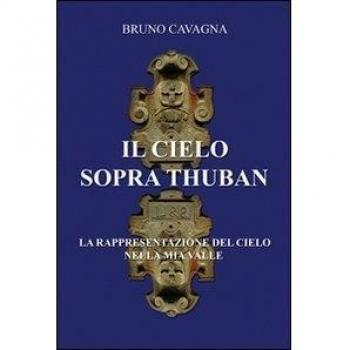 Il cielo sopra Thuban. La rappresentazione del cielo nella mia valle