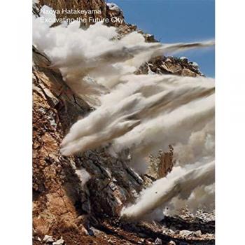 Naoya Hatakeyama: Excavating the Future City