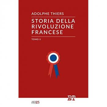 Storia della Rivoluzione francese. Vol. 2