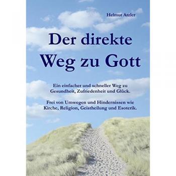 Der direkte Weg zu Gott