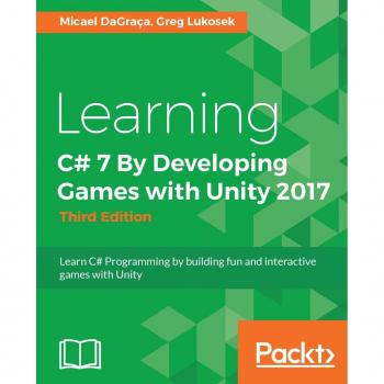 Learning C# 7 By Developing Games with Unity 2017