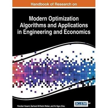 Handbook of research on modern optimization algorithms and applications in engineering and economics