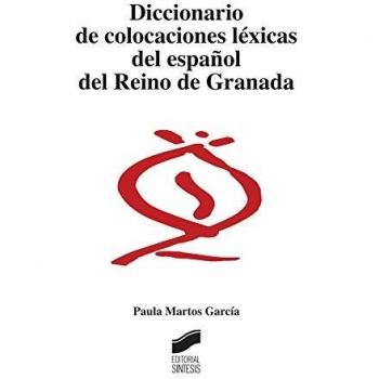 Diccionario de colocaciones léxicas del español del reino de