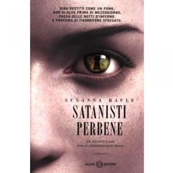 Satanisti perbene. Un nuovo caso per il commissario Sensi