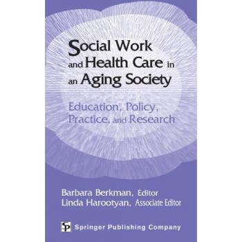 Vitalsource Technologies, Inc. Social Work And Health Care In An Aging...